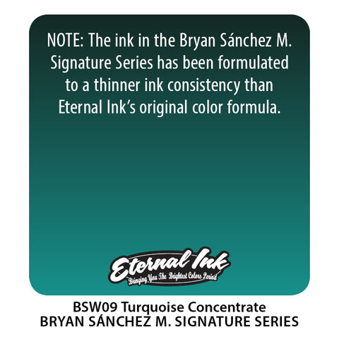 Eternal Ink - Bryan Sanchez M. Watercolor Turquoise Concentrate