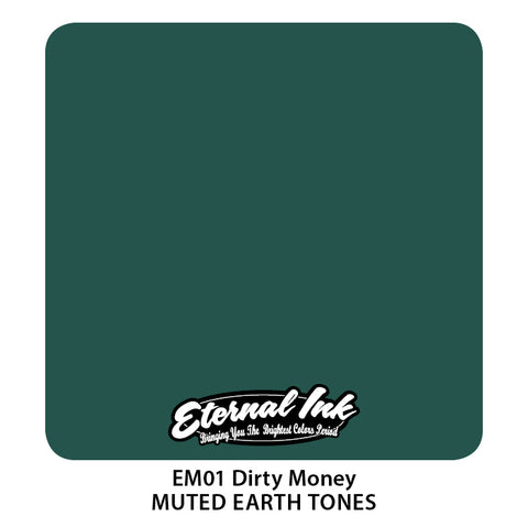 Eternal Ink - Muted Earth Tone Dirty Money